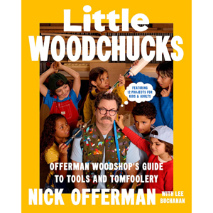 Little Woodchucks - Nick Offerman