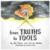 BFrom Truths to Tools - Jim Tolpin and George Walker 204763