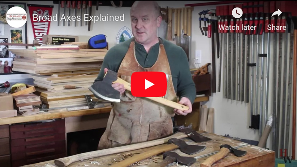 Broad Axes Explained