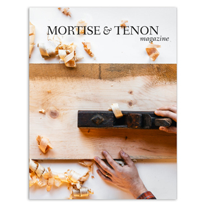 Mortise & Tenon Magazine